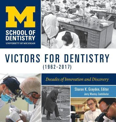 bokomslag Victors for Dentistry (19622017)