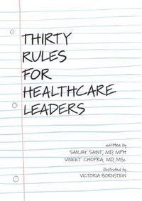 bokomslag Thirty Rules for Healthcare Leaders: Illustrated by Victoria Bornstein