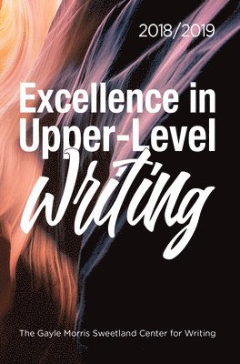 Excellence in Upper-Level Writing 2018/2019 1