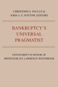 bokomslag Bankruptcy's Universal Pragmatist