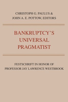 bokomslag Bankruptcy's Universal Pragmatist