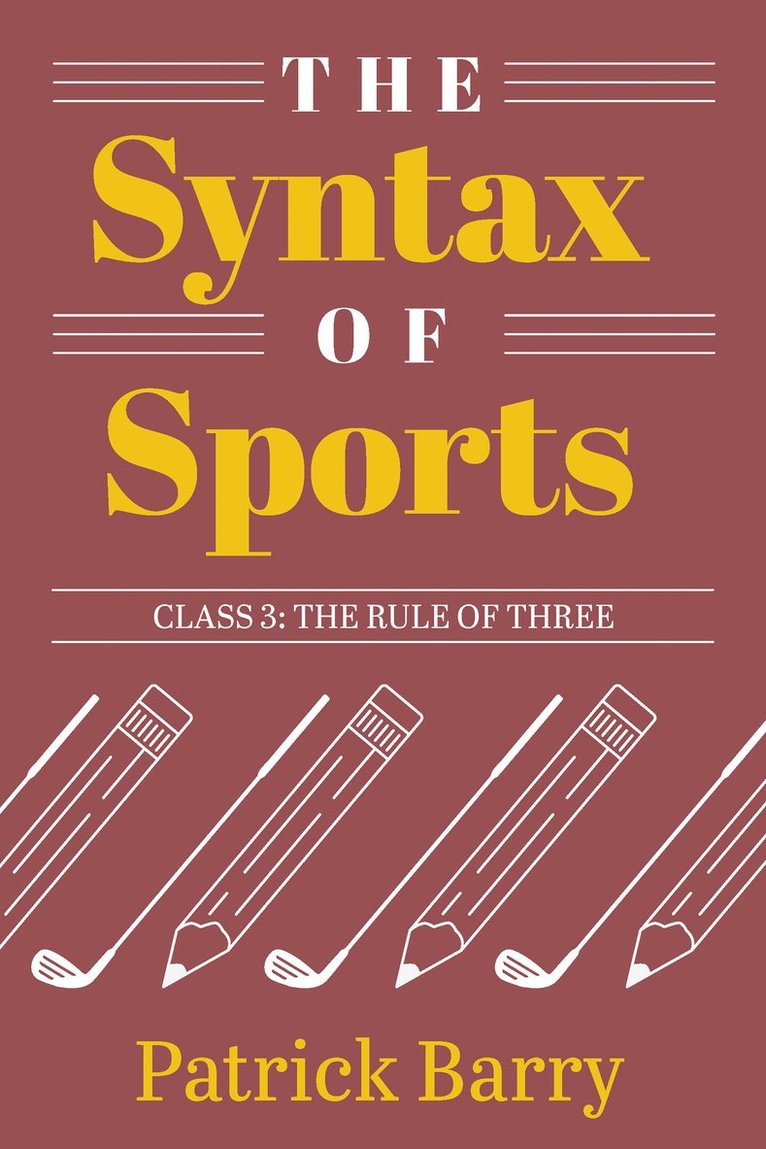 Patrick Barry - Syntax of Sports, Class 3, Häftad