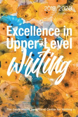 bokomslag Excellence in Upper-Level Writing