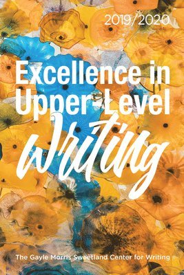 Excellence in Upper-Level Writing: 2019/2020 1
