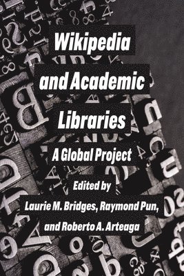 Wikipedia and Academic Libraries 1