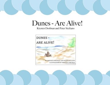 bokomslag Dunes - Are Alive!