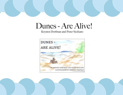 Dunes - Are Alive! 1