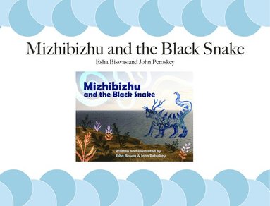 bokomslag Mizhibizhu and the Black Snake