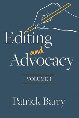 Editing and Advocacy 1