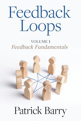 Patrick Barry - Feedback Loops, Häftad