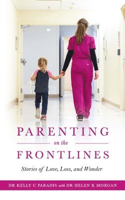 Parenting on the Frontlines 1