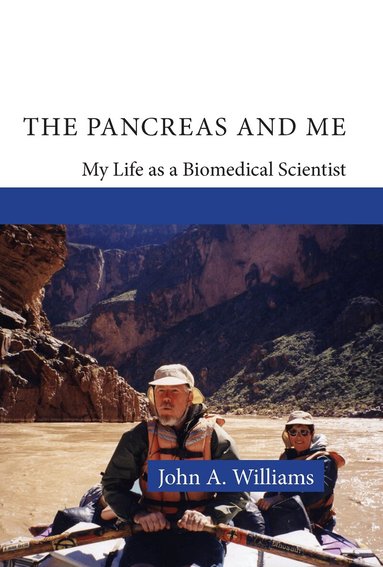 John A. Williams - Pancreas and Me, Häftad