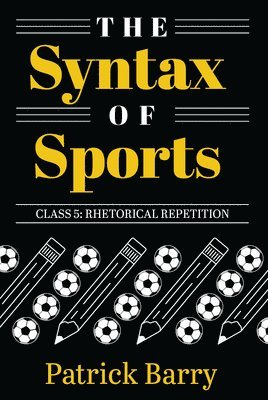 Patrick Barry - Syntax of Sports Class 5, Häftad