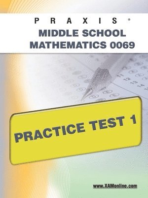 bokomslag Praxis II Middle School Mathematics 0069 Practice Test 1