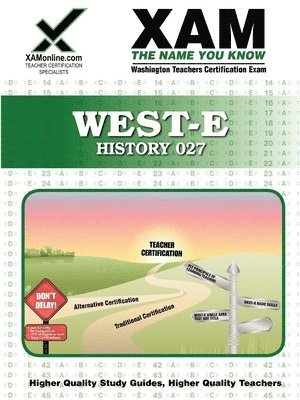 bokomslag West-E History 027 Teacher Certification Test Prep Study Guide