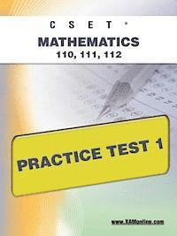 bokomslag Cset Mathematics 110, 111, 112 Practice Test 1