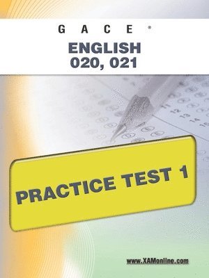 Gace English 020, 021 Practice Test 1 1