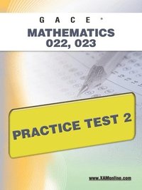 bokomslag Gace Mathematics 022, 023 Practice Test 2