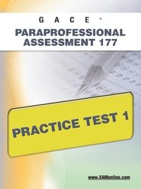 bokomslag Gace Paraprofessional Assessment 177 Practice Test 1