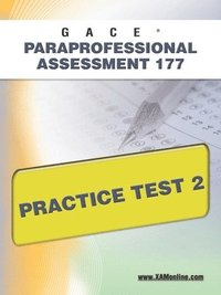 bokomslag Gace Paraprofessional Assessment 177 Practice Test 2