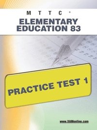 bokomslag Mttc Elementary Education 83 Practice Test 1