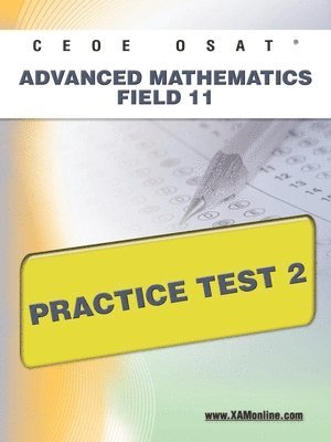bokomslag Ceoe Osat Advanced Mathematics Field 11 Practice Test 2