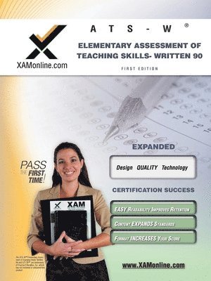 NYSTCE Ats-W Elementary Assessment of Teaching Skills - Written 90 Teacher Certification Test Prep Study Guide 1