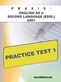 bokomslag Praxis English as a Second Language (Esol) 0361 Practice Test 1