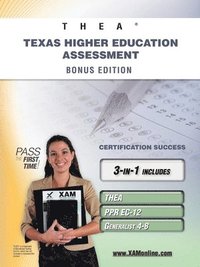 bokomslag Thea Texas Higher Education Assessment Bonus Edition: Thea, Ppr Ec-12, Generalist 4-8 111 Teacher Certification Study Guide