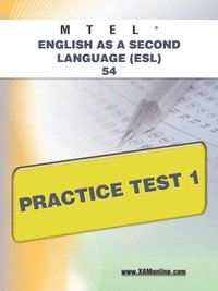 bokomslag MTEL English as a Second Language (Esl) 54 Practice Test 1