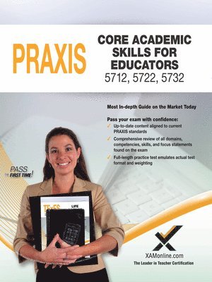 2017 Praxis Core Academic Skills for Educators (5712, 5722, 5732) 1