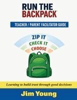 Jim Young - Run the Backpack Teacher Parent Guide, Häftad
