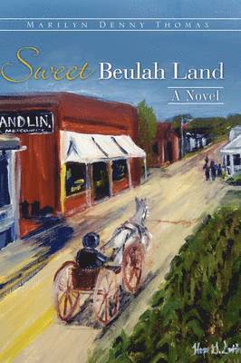 Sweet Beulah Land 1