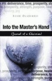 Into the Master's Hand 1