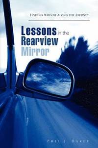 bokomslag Lessons in the Rearview Mirror