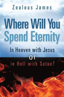 &quot;Where Will You Spend Eternity&quot; 1