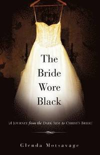 bokomslag The Bride Wore Black