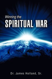 bokomslag Winning the Spiritual War