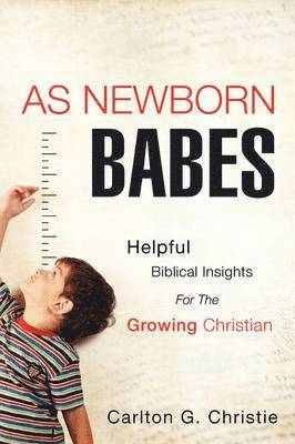 As Newborn Babes 1