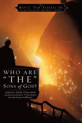 Who Are &quot;The&quot; Sons of God? 1