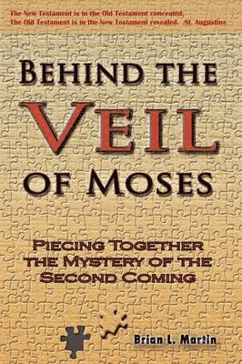 Behind the Veil of Moses 1