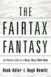 bokomslag The Fairtax Fantasy
