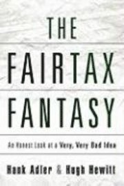 The Fairtax Fantasy 1