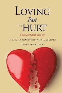 Loving Past the Hurt 1