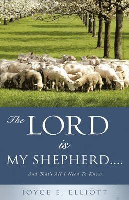 bokomslag Lord Is My Shepherd.....