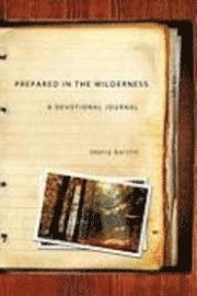 Prepared in the Wilderness 1