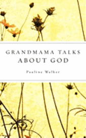bokomslag Grandmama Talks About God