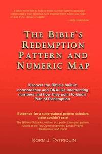 bokomslag The Bible's Redemption Pattern and Numeric Map