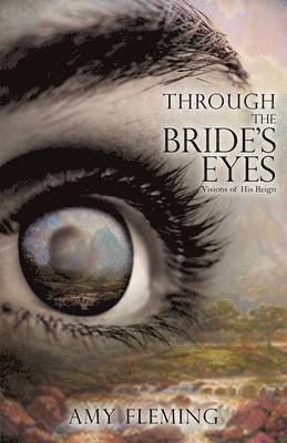 Through the Bride's Eyes 1