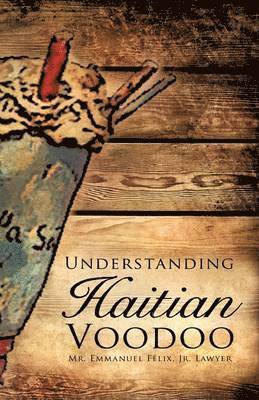 bokomslag Understanding Haitian Voodoo